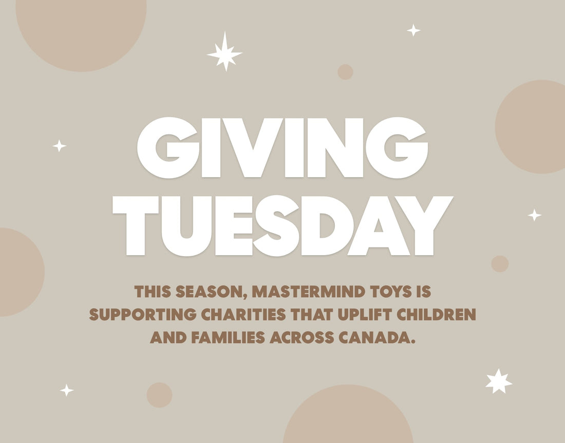 Giving Tuesday and Charity Partners at Mastermind Toys - Mastermind Toys