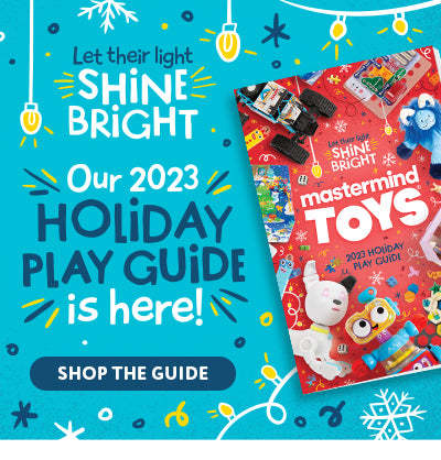 Let their light shine bright.  Our 2023 Holiday Play Guide is here.  Shop the Guide.