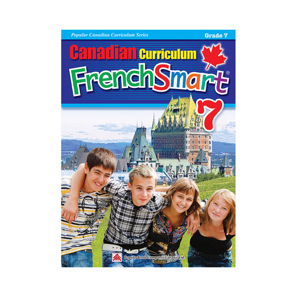 Canadian Curriculum FrenchSmart Grade 7 Book