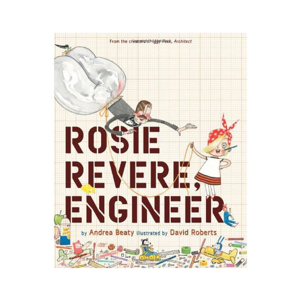 Rosie Revere, Engineer Storybook