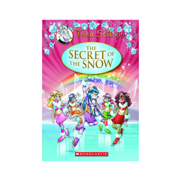 Thea Stilton: Special Edition #3: The Secret of the Snow Book
