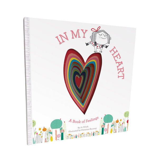 In My Heart: A Book of Feelings Book