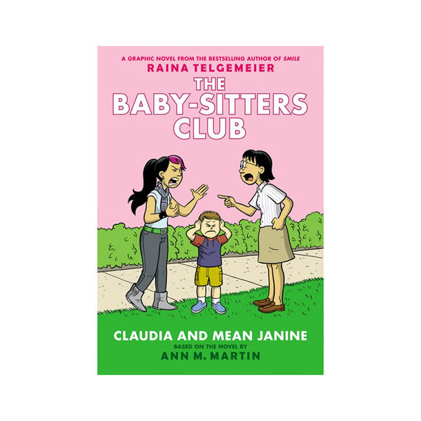 The Baby-Sitters Club #4: Claudia and Mean Janine Book
