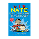 Big Nate What's a Little Noogie Between Friends? Book