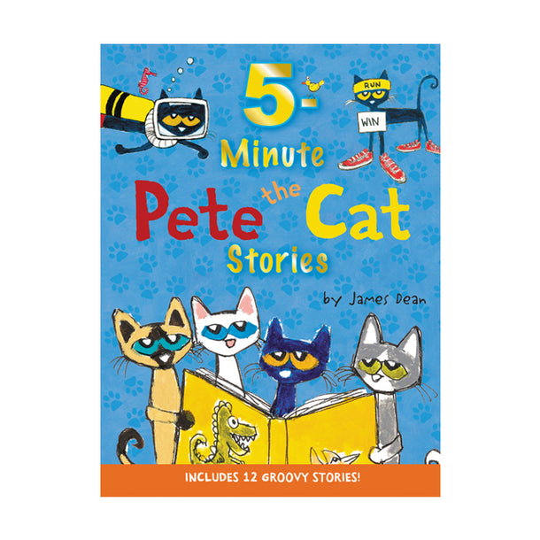 Pete The Cat 5-Minute Pete The Cat Stories Book