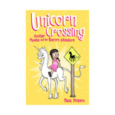 Phoebe and Her Unicorn Adventure #5: Unicorn Crossing Book