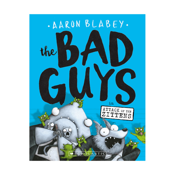 The Bad Guys #4: The Bad Guys in Attack of the Zittens Book