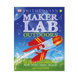 Maker Lab: Outdoors 25 Super Cool Projects Book