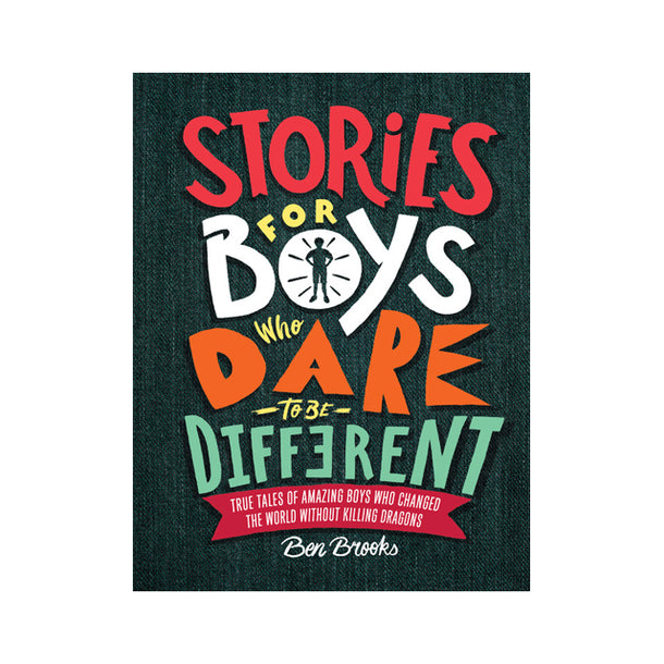 Stories for Boys Who Dare to Be Different Book