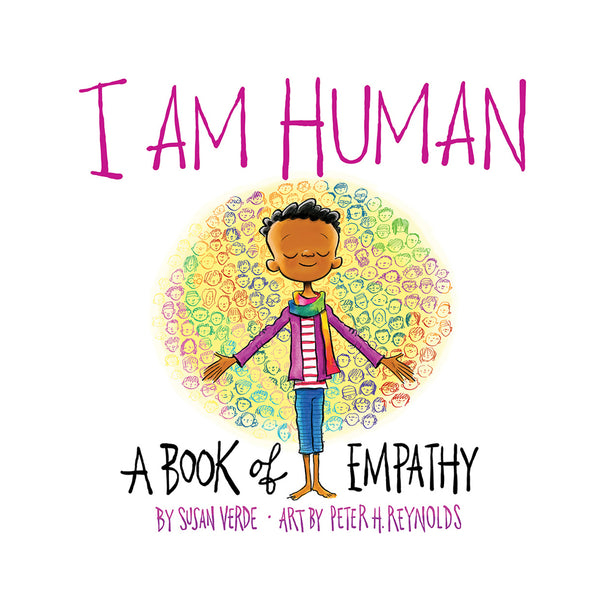 I Am Human: A Book of Empathy Book