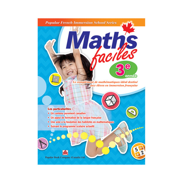 Popular French Immersion School Series: Maths faciles 3e année Book