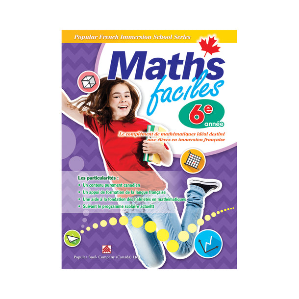 Popular French Immersion School Series: Maths faciles 6e année Book