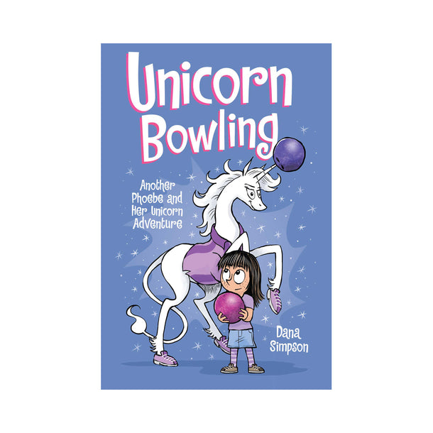 Phoebe and Her Unicorn #9: Unicorn Bowling Book