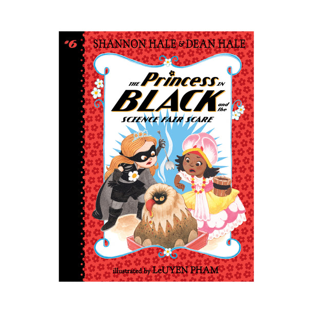 The Princess in Black #6: The Science Fair Scare Book