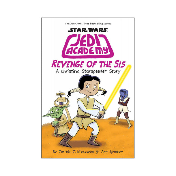 Star Wars Jedi Academy #7: Revenge of the Sis Book