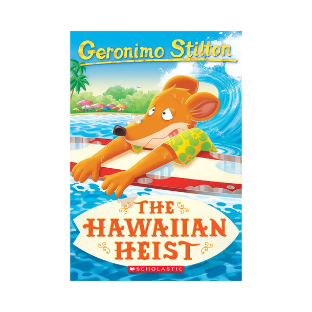 Geronimo Stilton #72: The Hawaiian Heist Book