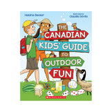 The Canadian Kids' Guide to Outdoor Fun Book