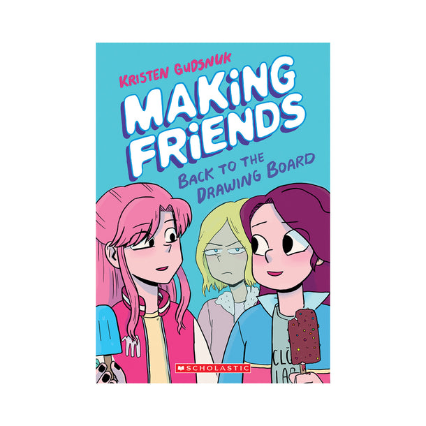 Making Friends #2: Back to the Drawing Board Book