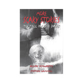 Scary Stories #2: More Scary Stories to Tell in the Dark Book