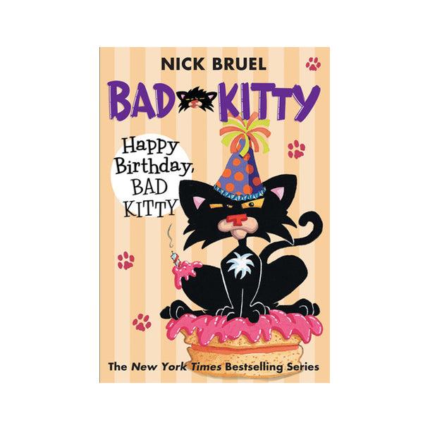 Bad Kitty #2: Happy Birthday, Bad Kitty Book