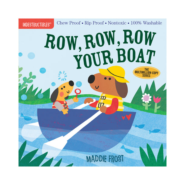 Indestructibles: Row, Row, Row Your Boat Book