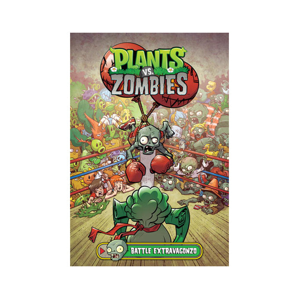 Plants vs. Zombies Volume 7: Battle Extravagonzo Book