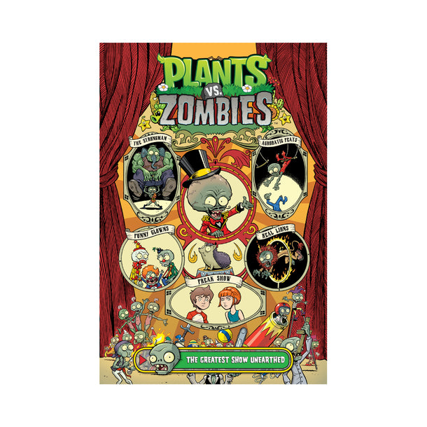 Plants vs. Zombies Volume 9: The Greatest Show Unearthed Book