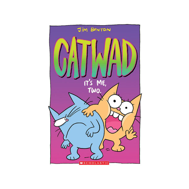 Catwad #2: It's Me, Two Book