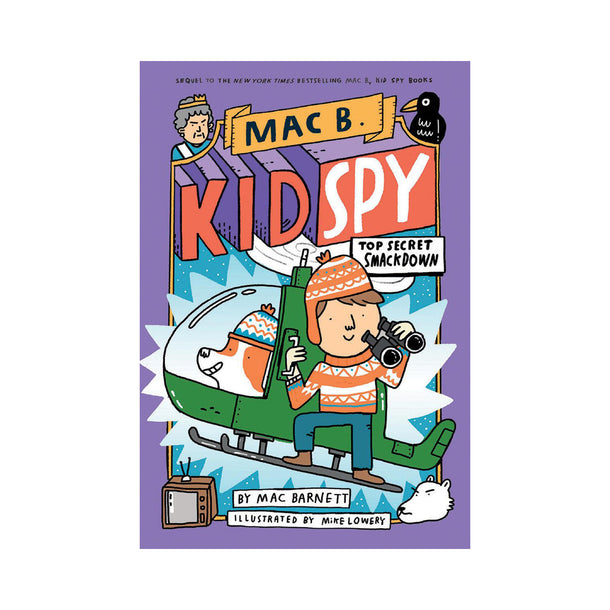 Mac B., Kid Spy #3: Top-Secret Smackdown Book