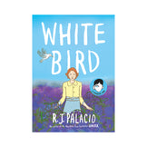 White Bird: A Wonder Story Book