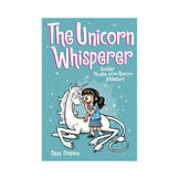 Phoebe and Her Unicorn Adventure #10: The Unicorn Whisperer Book