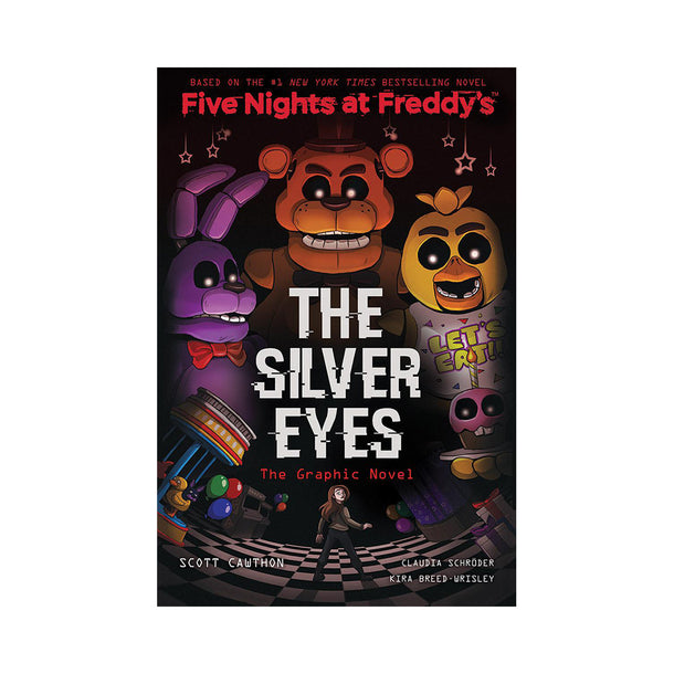 Five Nights at Freddy's Graphic Novel #1: The Silver Eyes Book