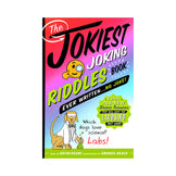 The Jokiest Joking Riddles Book Ever Written Book