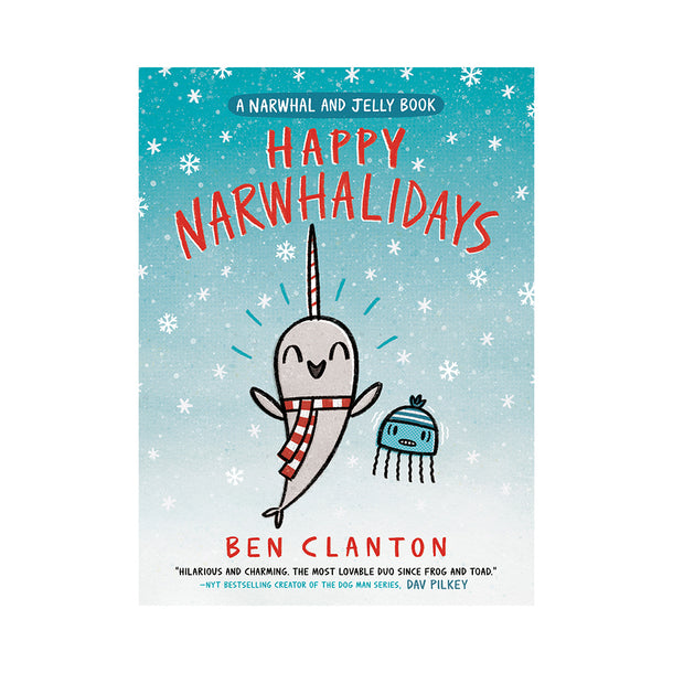 A Narwhal and Jelly Book #5: Happy Narwhalidays Book