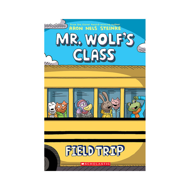 Mr. Wolf's Class #4: Field Trip Book