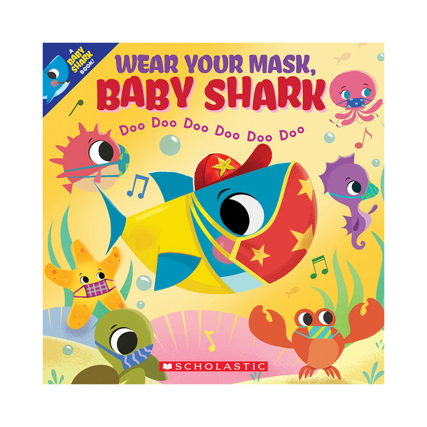 Wear Your Mask, Baby Shark (A Baby Shark Book) Book