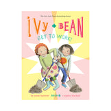 Ivy and Bean #12: Get to Work! Book