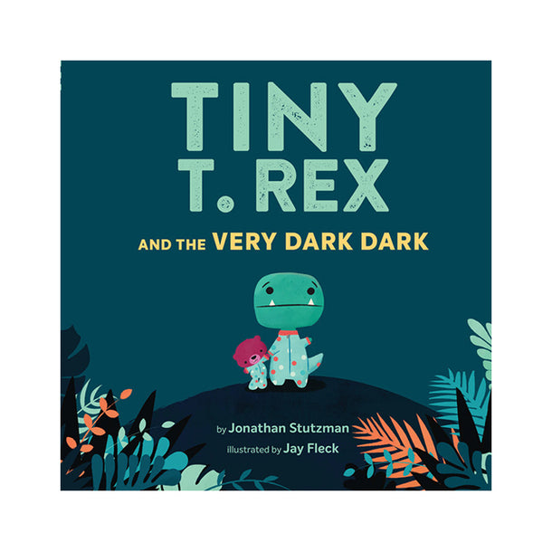 Tiny T. Rex and the Very Dark Dark Book