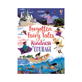 Forgotten Fairy Tales Of Kindness and Courage Book