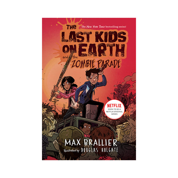 The Last Kids on Earth #2: The Zombie Parade Book