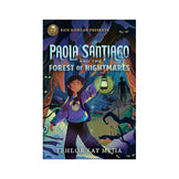 Paola Santiago and the Forest of Nightmares Book