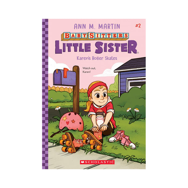 Baby-Sitters Little Sister #2: Karen's Roller Skates Book