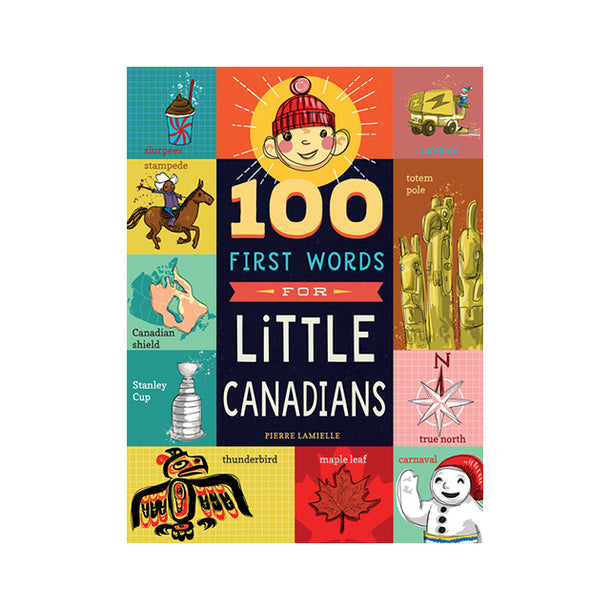 100 First Words for Little Canadians