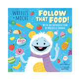 Waffles + Mochi Follow That Food! Book