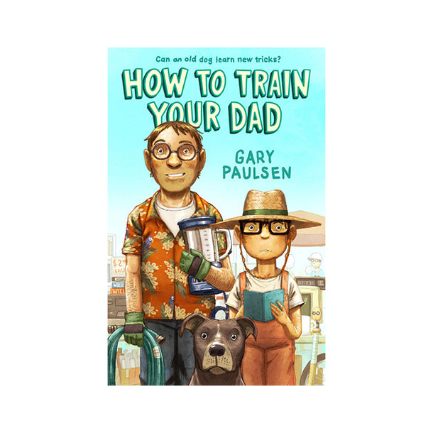 How to Train Your Dad Book
