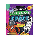 Everything Awesome About Space and Other Galactic Facts! Book