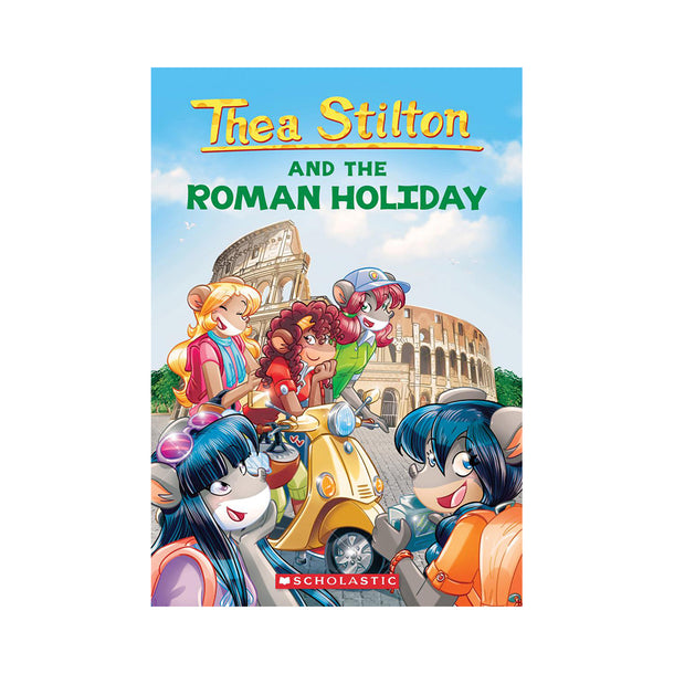 Thea Stilton #34: Roman Holiday Book