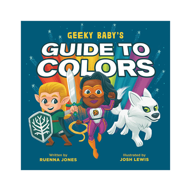 Geeky Baby's Guide to Colors Book