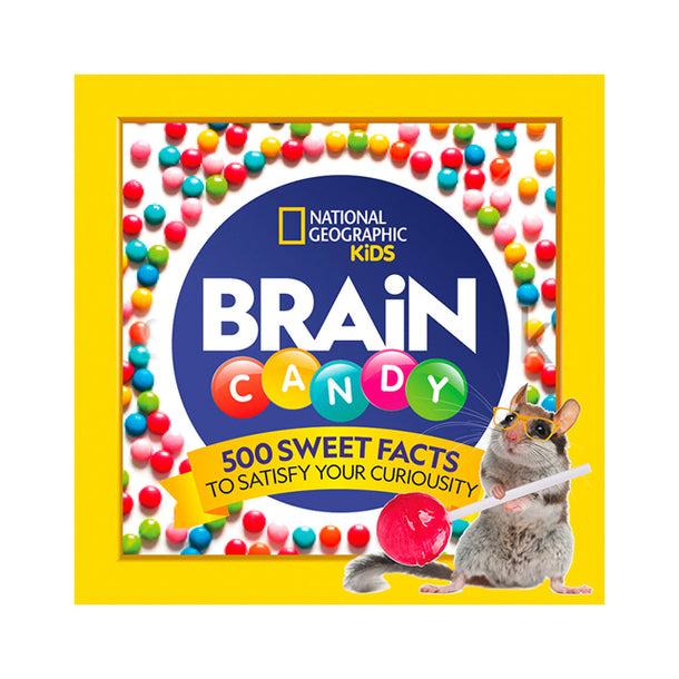 Brain Candy 500 Sweet Facts to Satisfy Your Curiosity Book