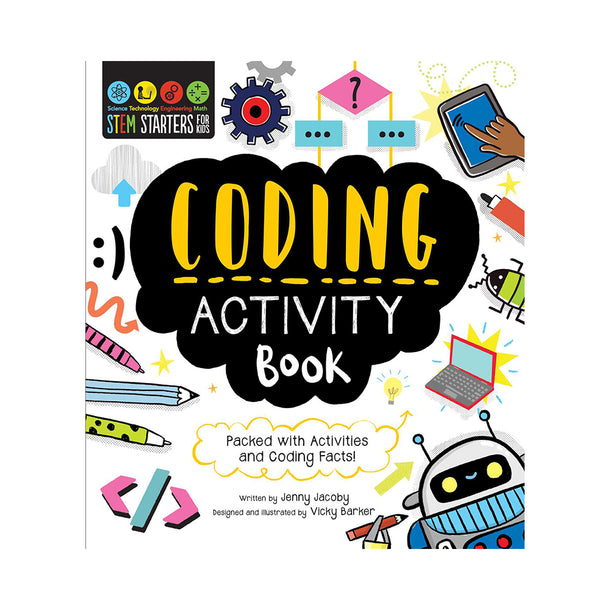 STEM Starters for Kids Coding Activity Book Packed with Activities and Coding Facts! Book